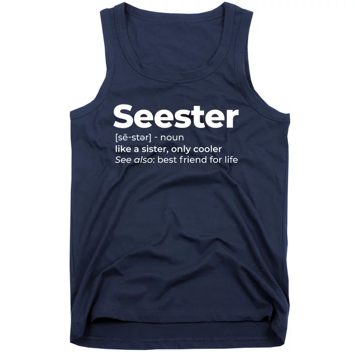 Seester Definition Best Friend For Life Tank Top