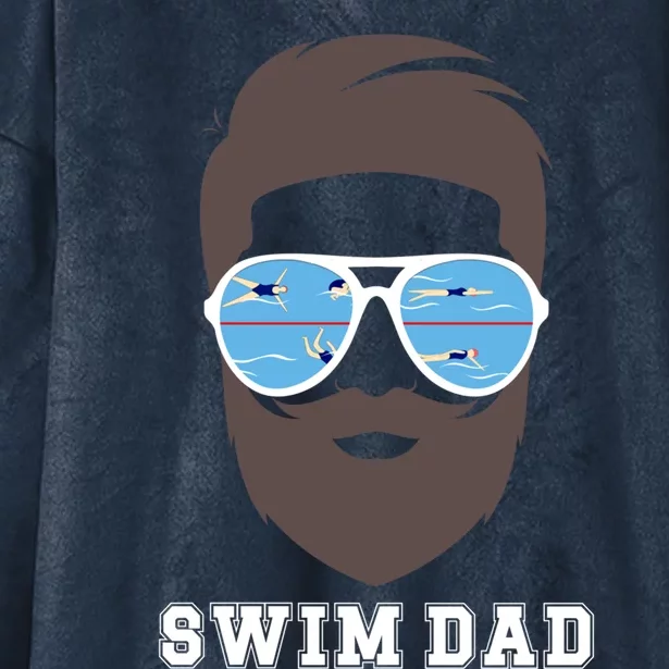 Swim Dad Beard Swimming Dad Of A Swimmer Father Cute Gift Hooded Wearable Blanket