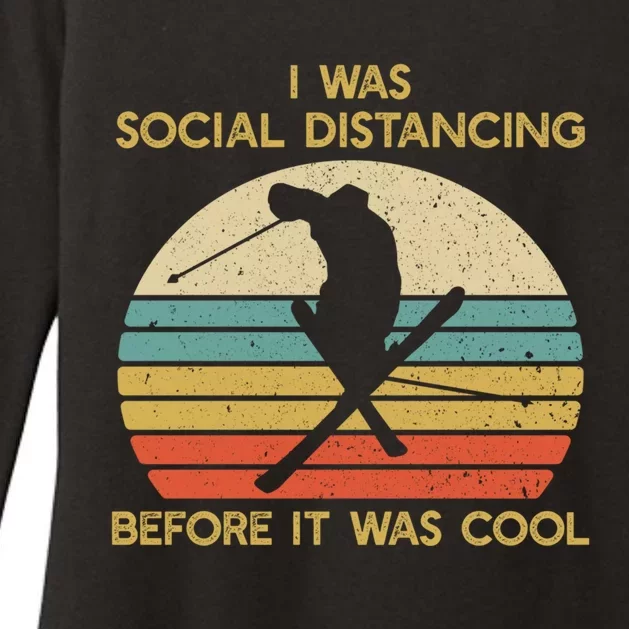 Social Distancing Before It Was Cool Skiing Ski Lover Gift Womens CVC Long Sleeve Shirt