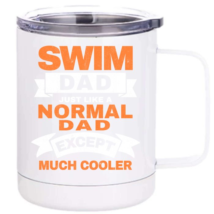 Swim Dad Cooler Swim Athlete Swimmer Father Swimming Meaningful Gift Front & Back 12oz Stainless Steel Tumbler Cup