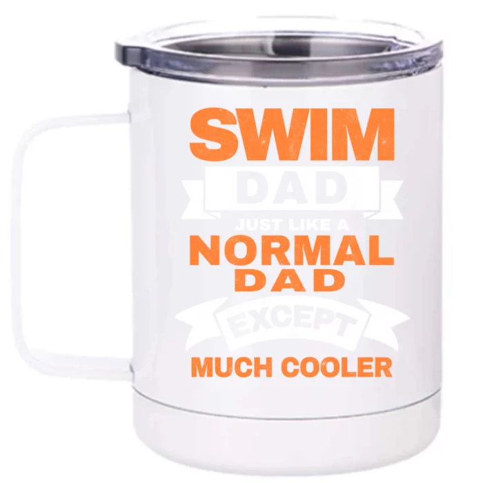 Swim Dad Cooler Swim Athlete Swimmer Father Swimming Meaningful Gift Front & Back 12oz Stainless Steel Tumbler Cup