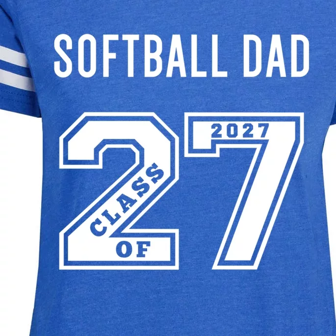 Softball Dad Class Of 2027 Softball Dad Swag Class Of 27 Gift Enza Ladies Jersey Football T-Shirt