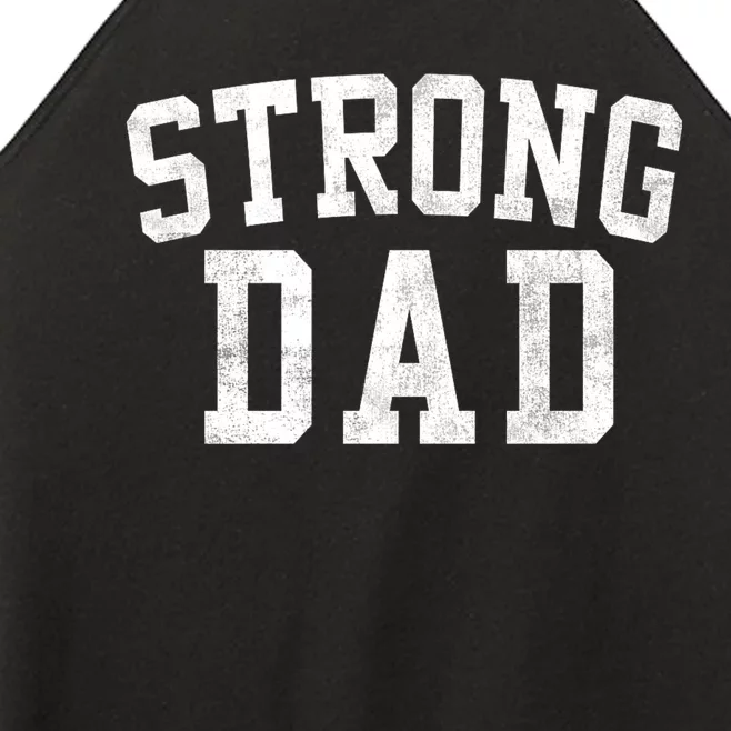 Strong Dad Classic Bold Font FatherS Day Daddy Women’s Perfect Tri Rocker Tank