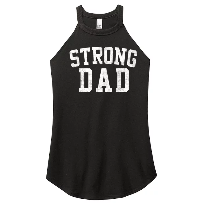 Strong Dad Classic Bold Font FatherS Day Daddy Women’s Perfect Tri Rocker Tank