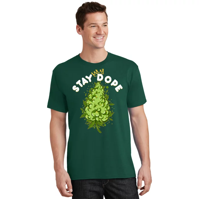 Stay Dope Cannabis Marijuana Bud T-Shirt