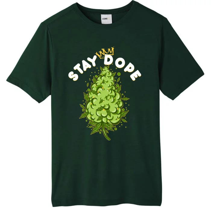 Stay Dope Cannabis Marijuana Bud ChromaSoft Performance T-Shirt