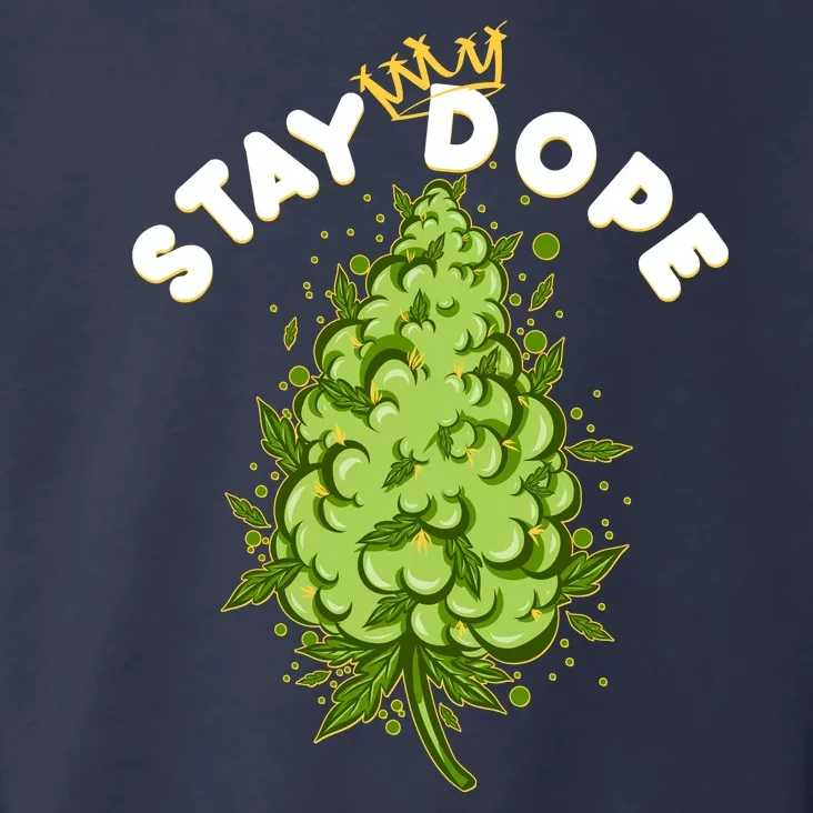 Stay Dope Cannabis Marijuana Bud Toddler Hoodie