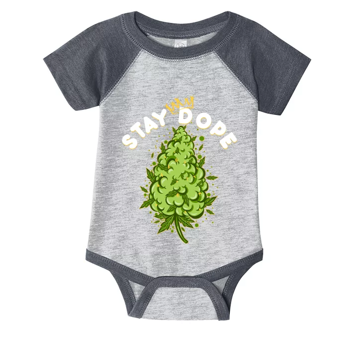 Stay Dope Cannabis Marijuana Bud Infant Baby Jersey Bodysuit