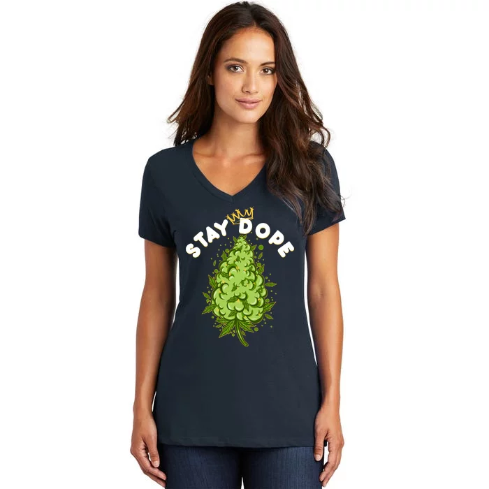 Stay Dope Cannabis Marijuana Bud Women's V-Neck T-Shirt