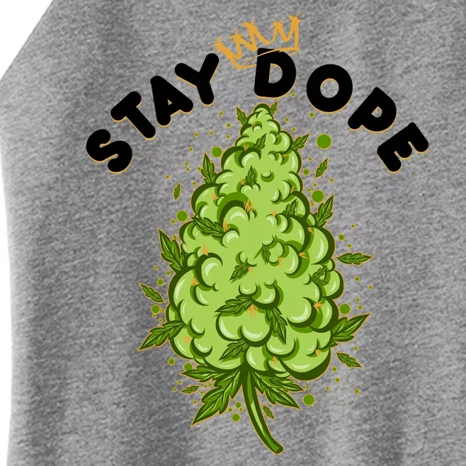 Stay Dope Cannabis Marijuana Bud Women’s Perfect Tri Rocker Tank