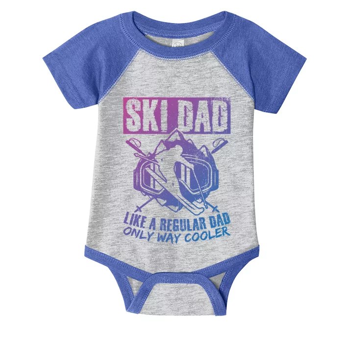 Ski Dad Cool Dad Best Dad Mountains Snowboard Skiing Gift Infant Baby Jersey Bodysuit