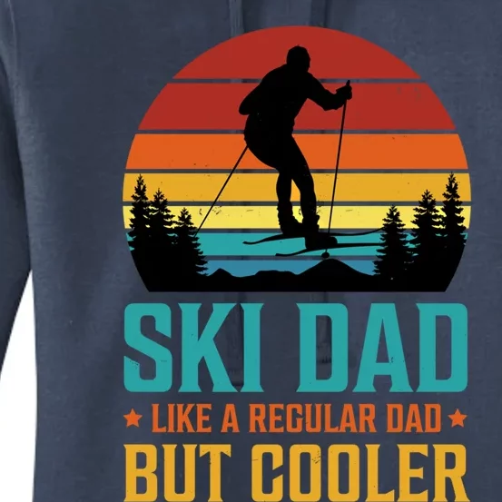 Ski Dad Cooler Regular Dad Fathers Day Funny Humor Outdoor Gift Women's Pullover Hoodie