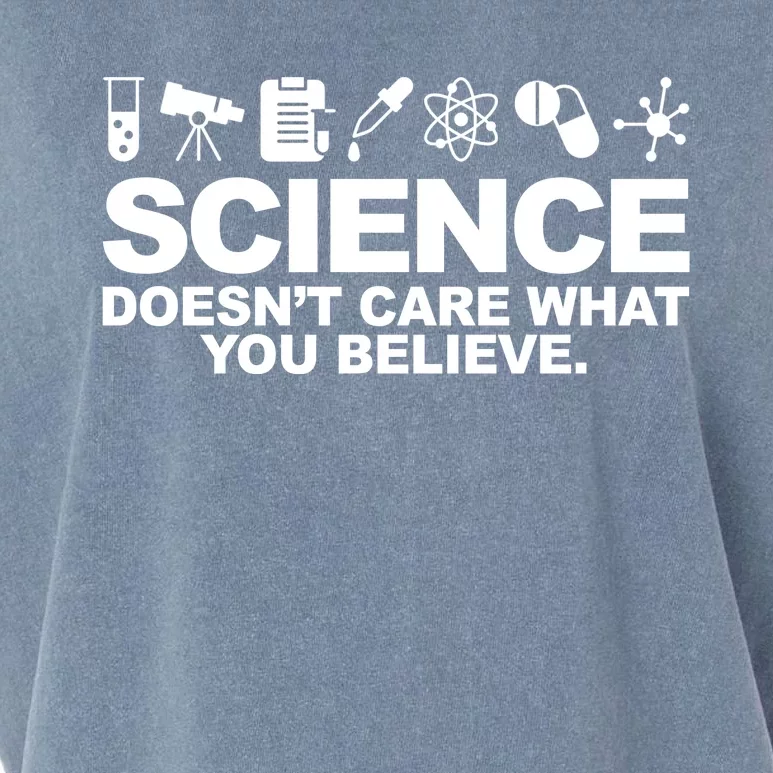 Science Doesn't Care What You Believe Garment-Dyed Women's Muscle Tee