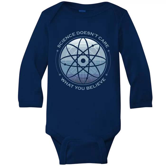 Science Doesn't Care What You Believe Atom Baby Long Sleeve Bodysuit