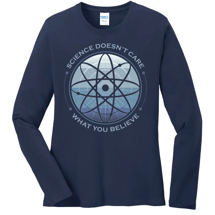 Science Doesn't Care What You Believe Atom Ladies Long Sleeve Shirt