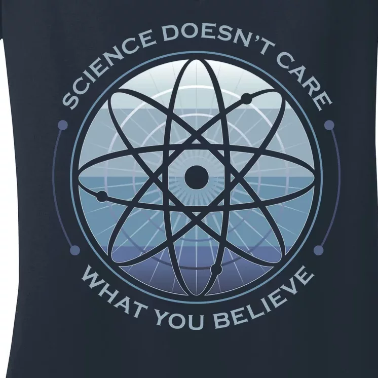 Science Doesn't Care What You Believe Atom Women's V-Neck T-Shirt