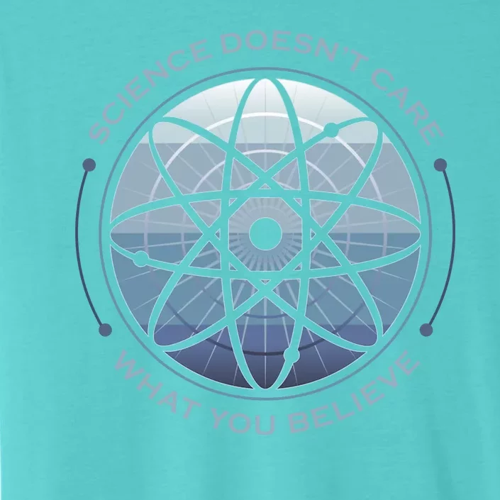 Science Doesn't Care What You Believe Atom ChromaSoft Performance T-Shirt