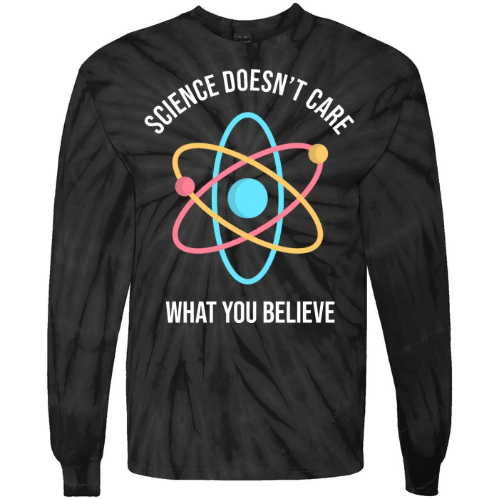 Science Doesn't Care What You Believe Atom Tie-Dye Long Sleeve Shirt