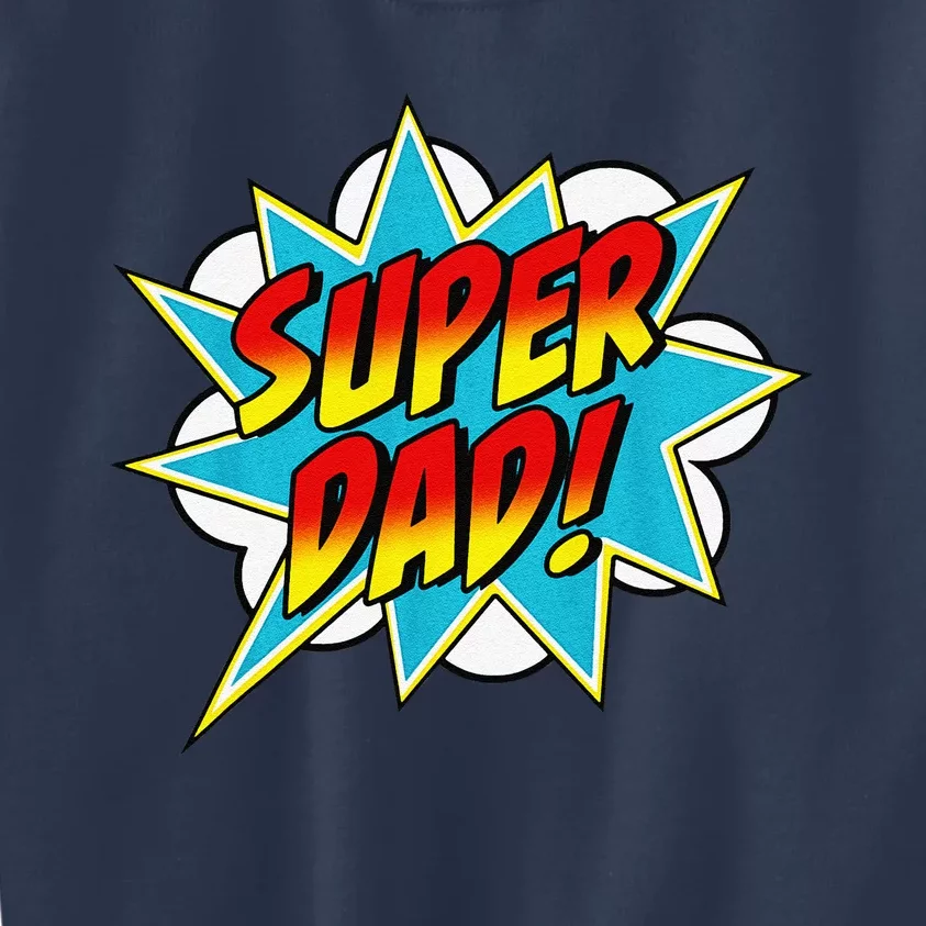 Super Dad Comic Book Superhero Fathers Day Kids Sweatshirt