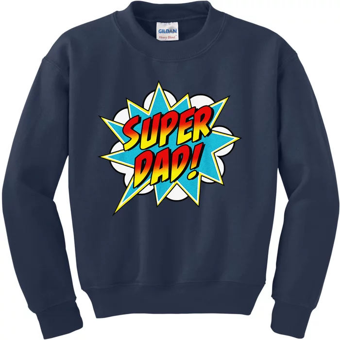 Super Dad Comic Book Superhero Fathers Day Kids Sweatshirt