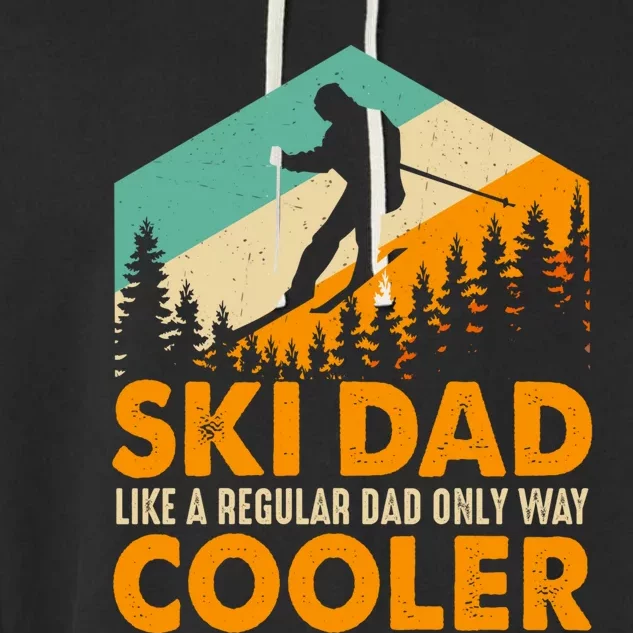 Ski Dad Cooler Funny Gift Store Motif Graphic Design Random Cool Gift Garment-Dyed Fleece Hoodie