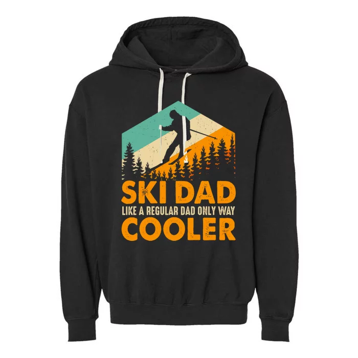 Ski Dad Cooler Funny Gift Store Motif Graphic Design Random Cool Gift Garment-Dyed Fleece Hoodie