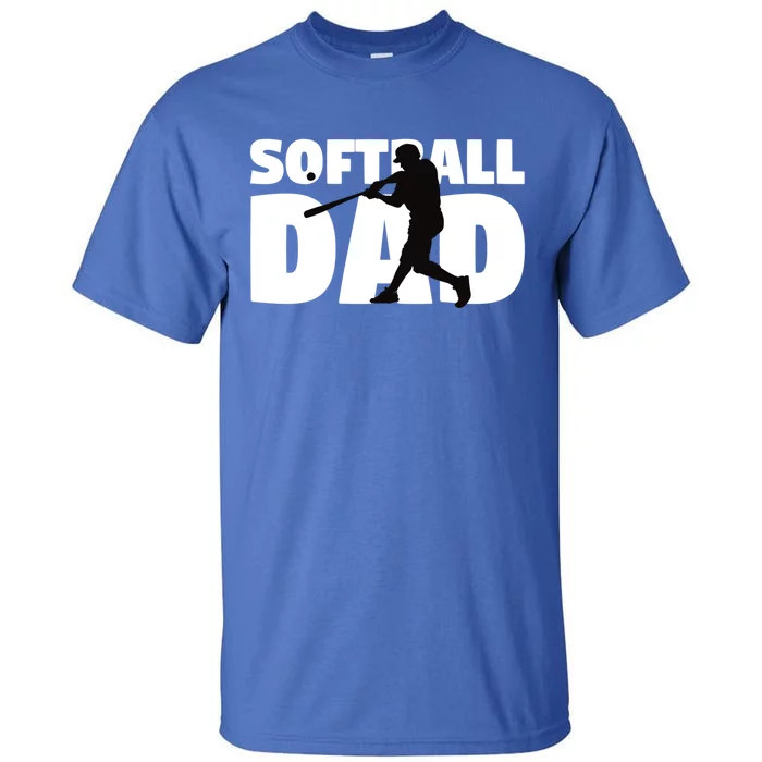 Softball Dad Cute Gift Softball Silhouette Gift Father Gift Tall T-Shirt