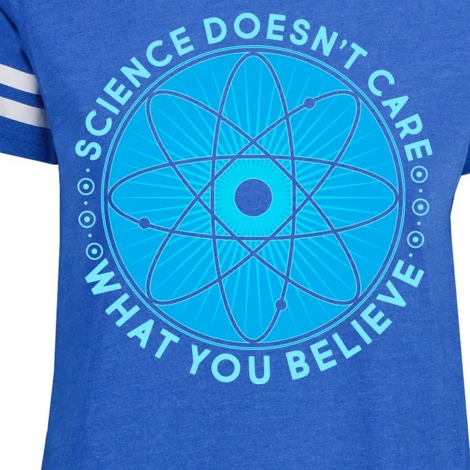 Science Doesn't Care What You Believe Enza Ladies Jersey Football T-Shirt