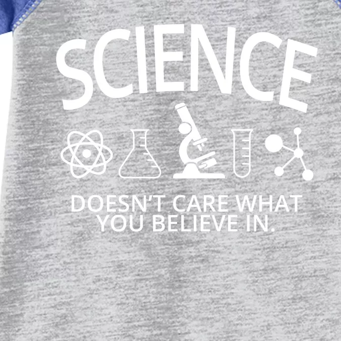 Science Doesn't Care What You Believe In Infant Baby Jersey Bodysuit