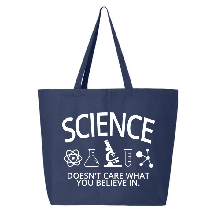 Science Doesn't Care What You Believe In 25L Jumbo Tote