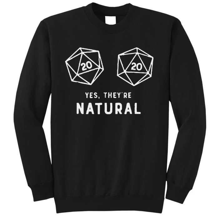 Slimecicle Dice D20 Yes They’Re Natural Tall Sweatshirt