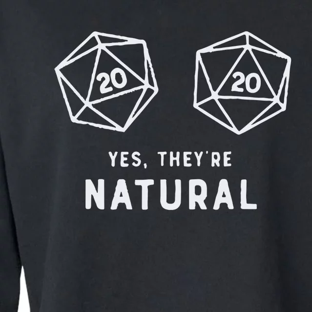 Slimecicle Dice D20 Yes They’Re Natural Cropped Pullover Crew