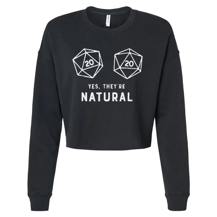 Slimecicle Dice D20 Yes They’Re Natural Cropped Pullover Crew