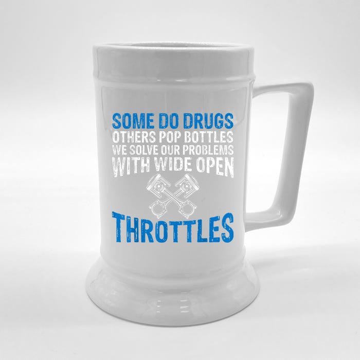 Some Do Drugs Other Pop BOTTLES Funny Mechanic Front & Back Beer Stein