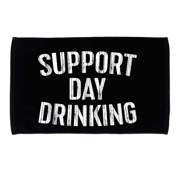 Support Day Drinking Microfiber Hand Towel