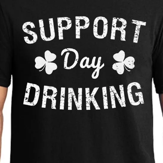 Support Day Drinking Saint Patrick's Pajama Set