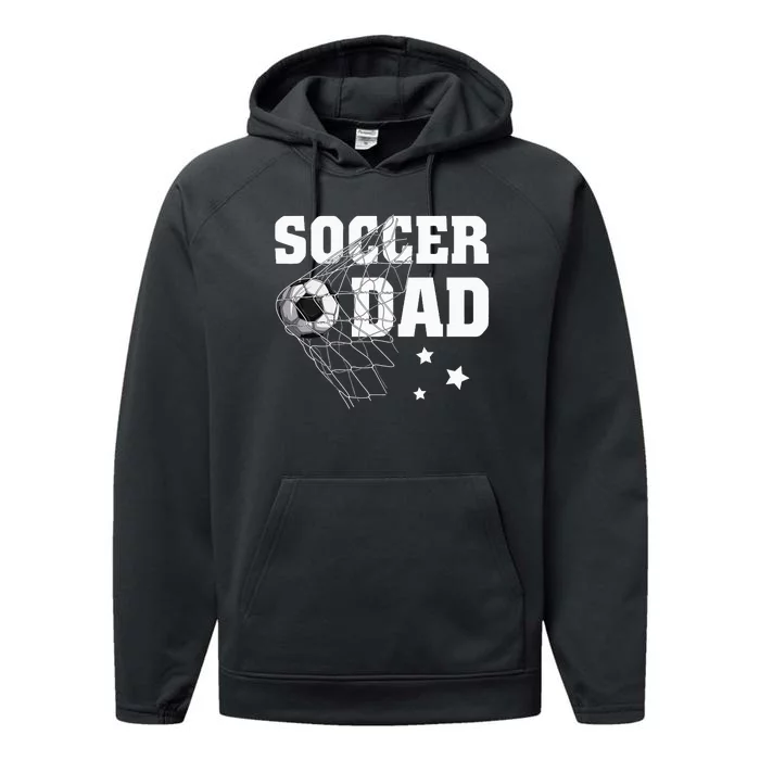 Soccer Dad Daddy Soccer Sport Lover Fan Performance Fleece Hoodie