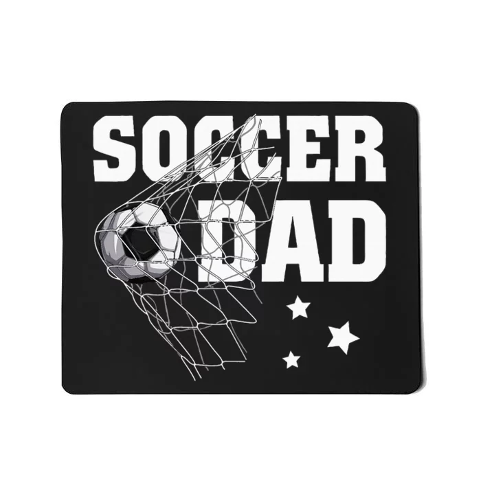 Soccer Dad Daddy Soccer Sport Lover Fan Mousepad