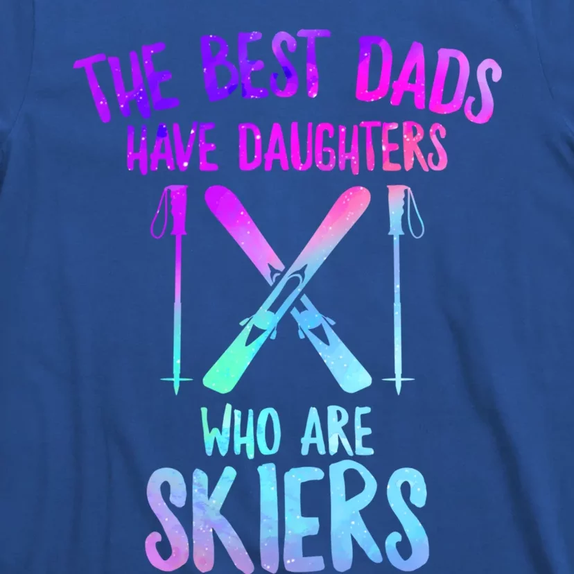 Ski Dad Daughters Skiers Fathers Day Ski Dad Snowboarding Gift T-Shirt