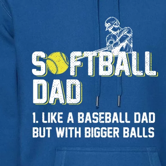 Softball Dad Definition Like A Baseball Dad Cute Gift Premium Hoodie