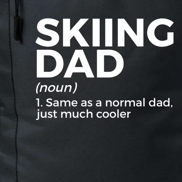 Skiing Dad Definition Funny Ski For Skiers Gift Daily Commute Backpack