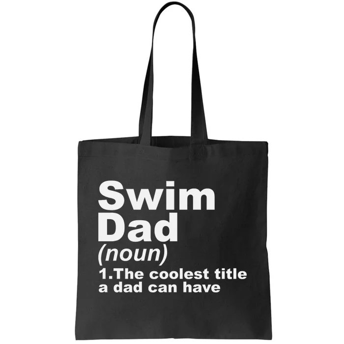 Swim Dad Definition Funny Sports Gift For Fathers Day Tote Bag