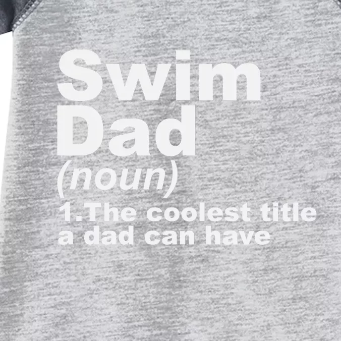 Swim Dad Definition Funny Sports Gift For Fathers Day Infant Baby Jersey Bodysuit