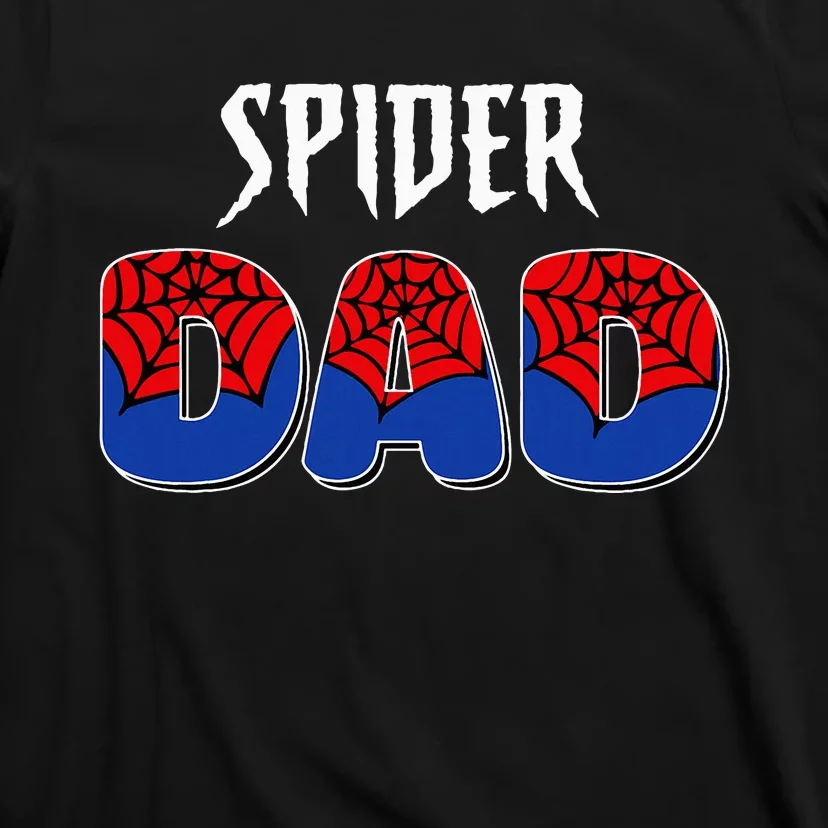 Spider Dad Design Male Parents Spider Love T-Shirt