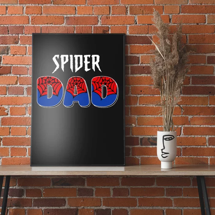 Spider Dad Design Male Parents Spider Love Poster