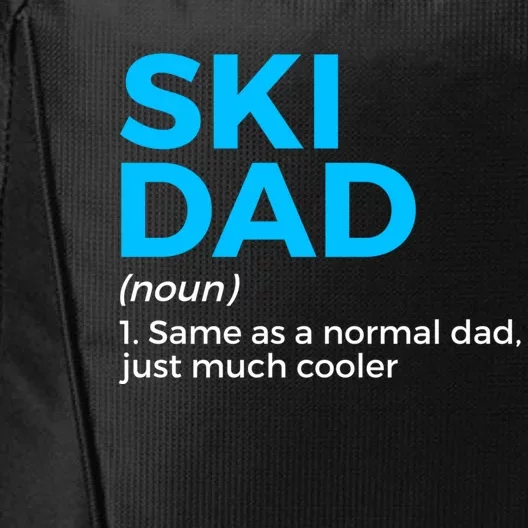 Ski Dad Definition Funny Skiing For Skiers Gift City Backpack