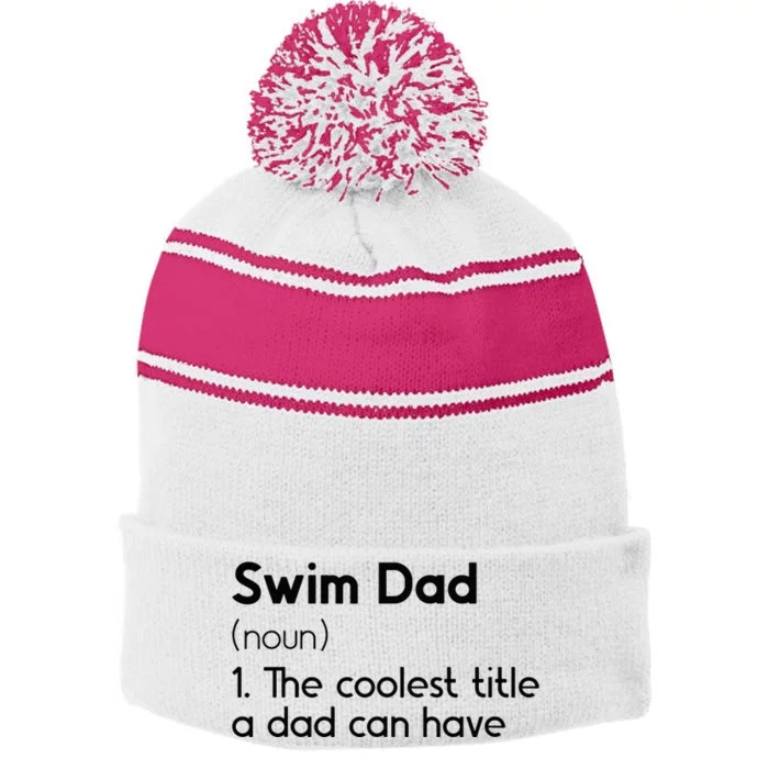 Swim Dad Definition Swimming Dad Of A Swimmer Father Stripe Pom Pom Beanie