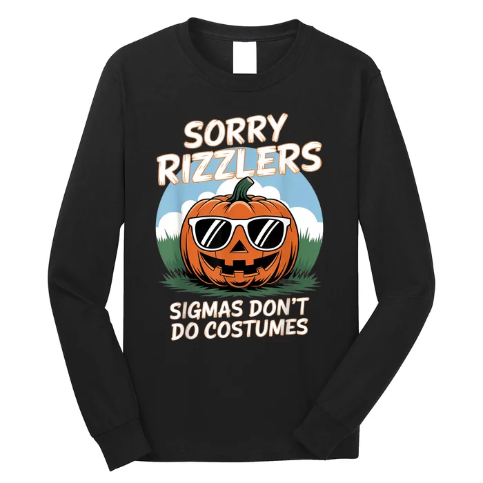 Sigmas DonT Do Costumes Gen Alpha Funny Halloween Costumes Long Sleeve Shirt