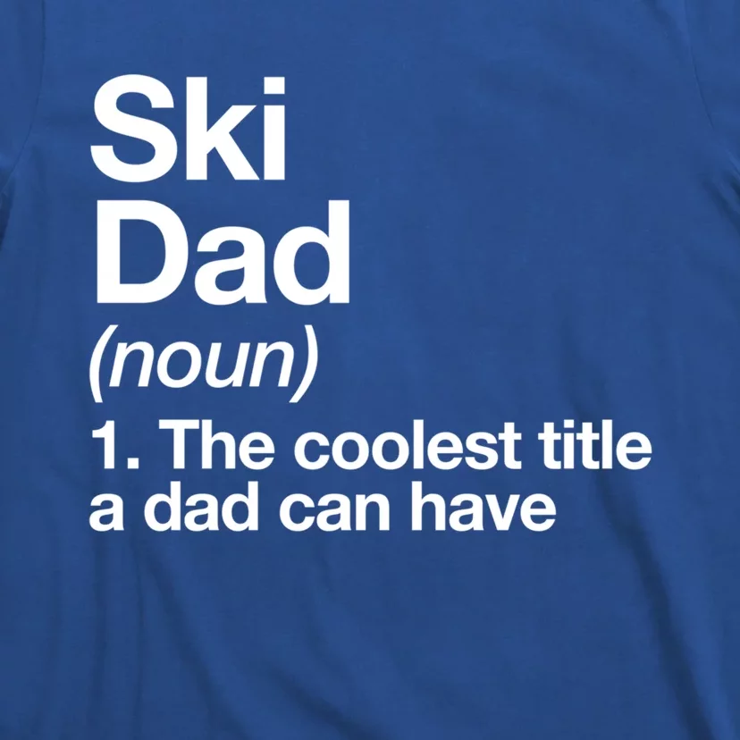 Ski Dad Definition Funny Sports Gift T-Shirt