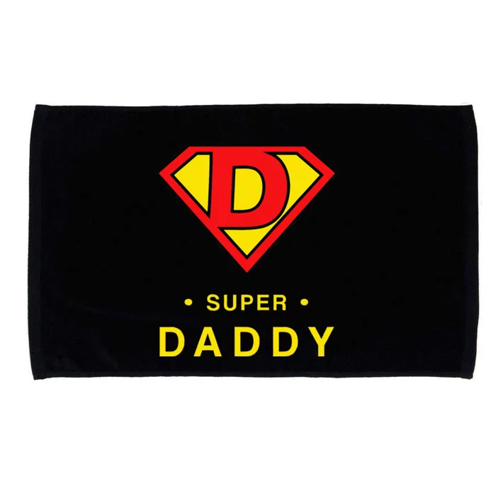 Super Daddy Dad Is My Hero Fathers Day Microfiber Hand Towel